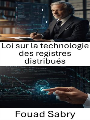 cover image of Loi sur la technologie des registres distribués